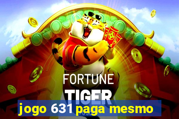 jogo 631 paga mesmo